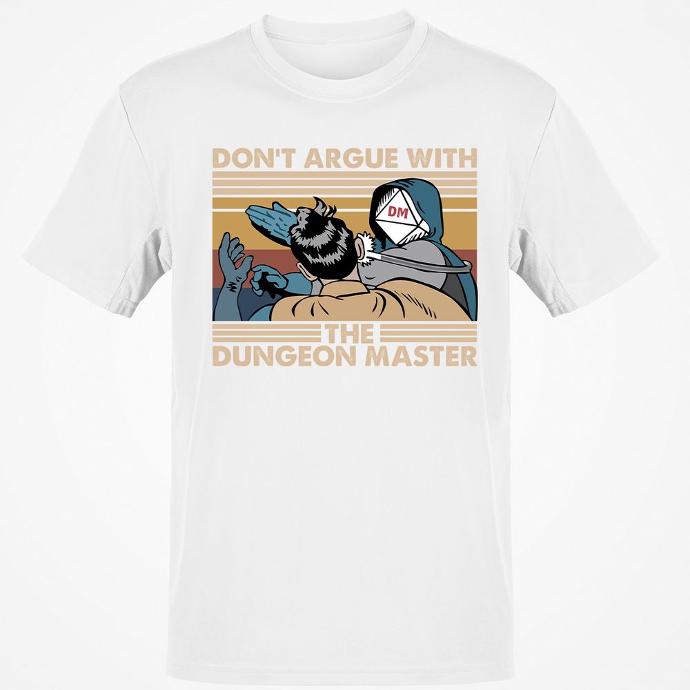 Don't Argue With The DM Classic Unisex T-Shirt - White - 12