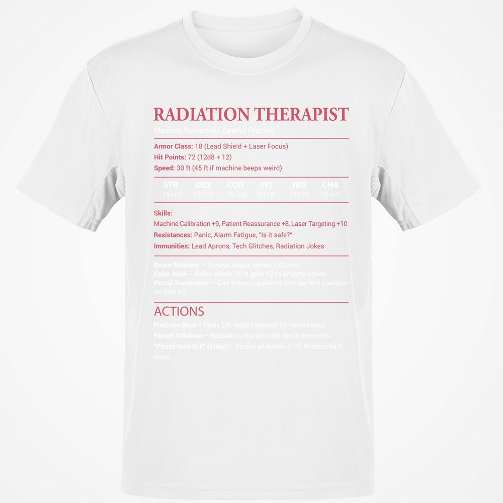Radiation Therapist Classic Unisex T-Shirt - White - 12
