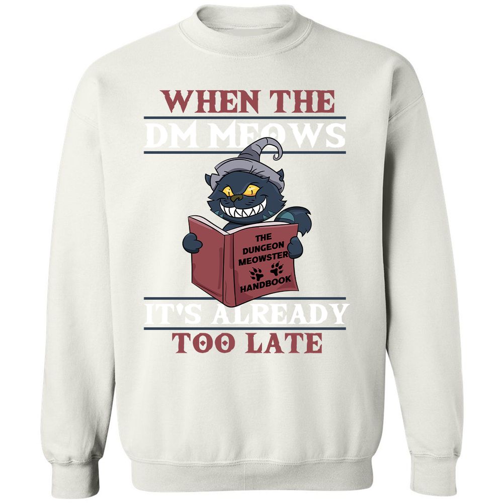 When The DM Meow Classic Unisex Sweatshirt - White - 12