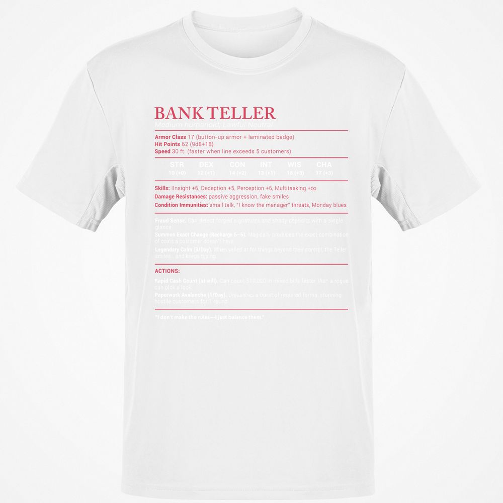 Bank Teller Stats Classic Unisex T-Shirt - White - 12