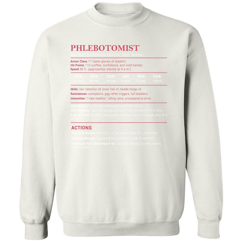 Phlebotomist Stats Classic Unisex Sweatshirt - White - 12