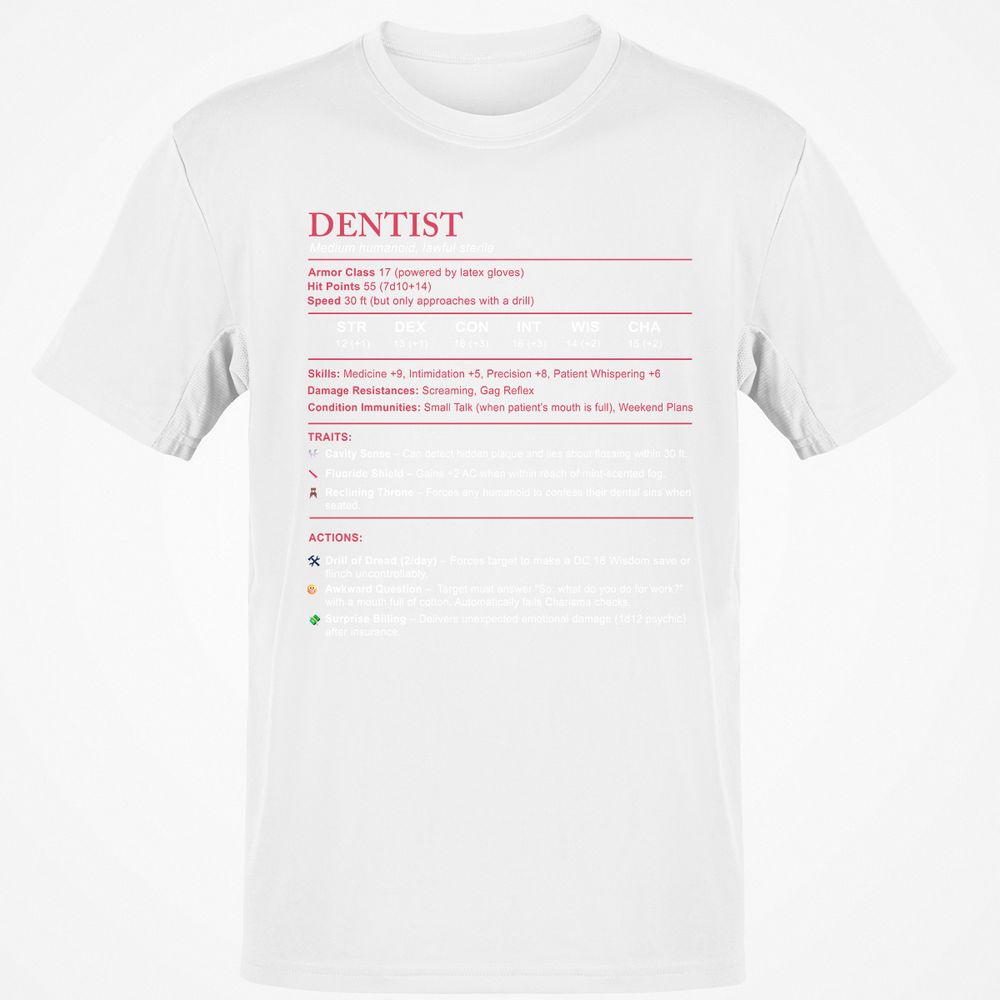 Dentist Stats Classic Unisex T-Shirt - White - 12