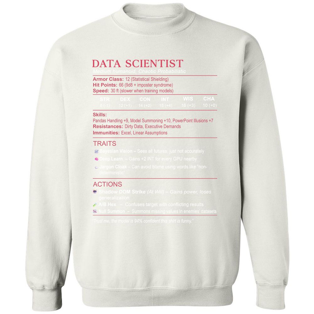 Data Scientist Stats Classic Unisex Sweatshirt - White - 12