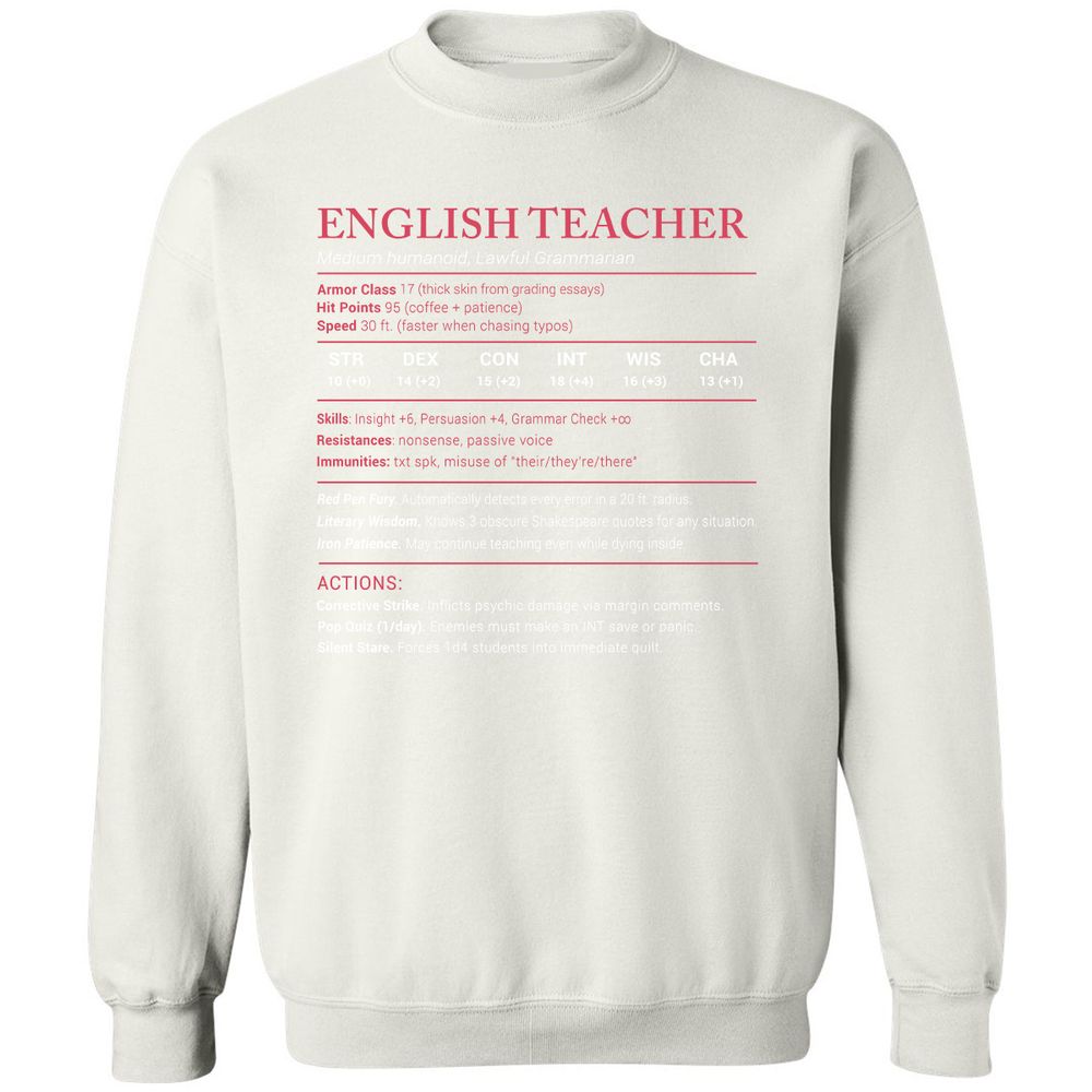 English Teacher Stats Classic Unisex Sweatshirt - White - 12