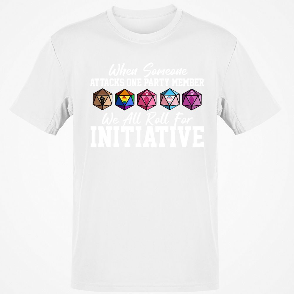 LGBT Roll For Initiative Classic Unisex T-Shirt - White - 12