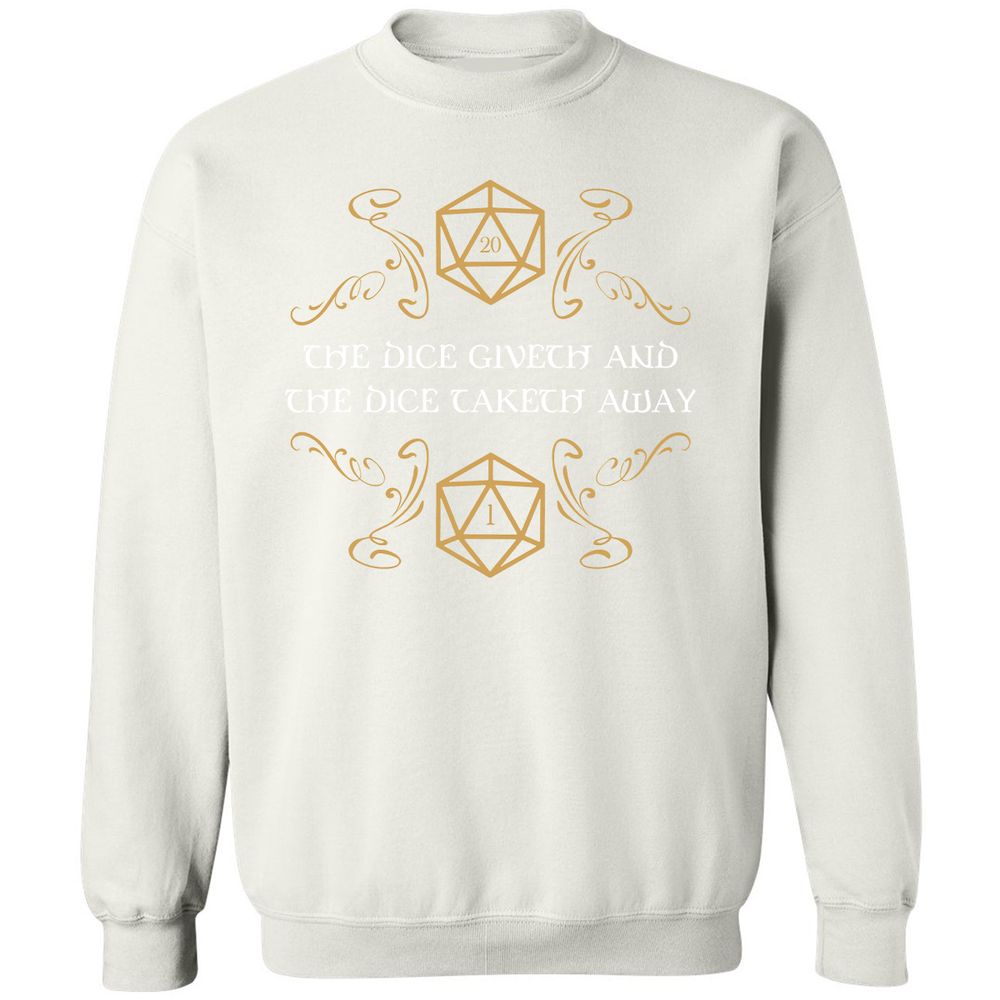 The Dice Giveth and Taketh Away Natural 20 and Critical Fail Classic Unisex Sweatshirt - White - 12