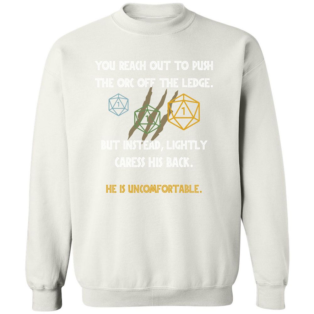 YOU REACH OUT TO PUSH Classic Unisex Sweatshirt - White - 12