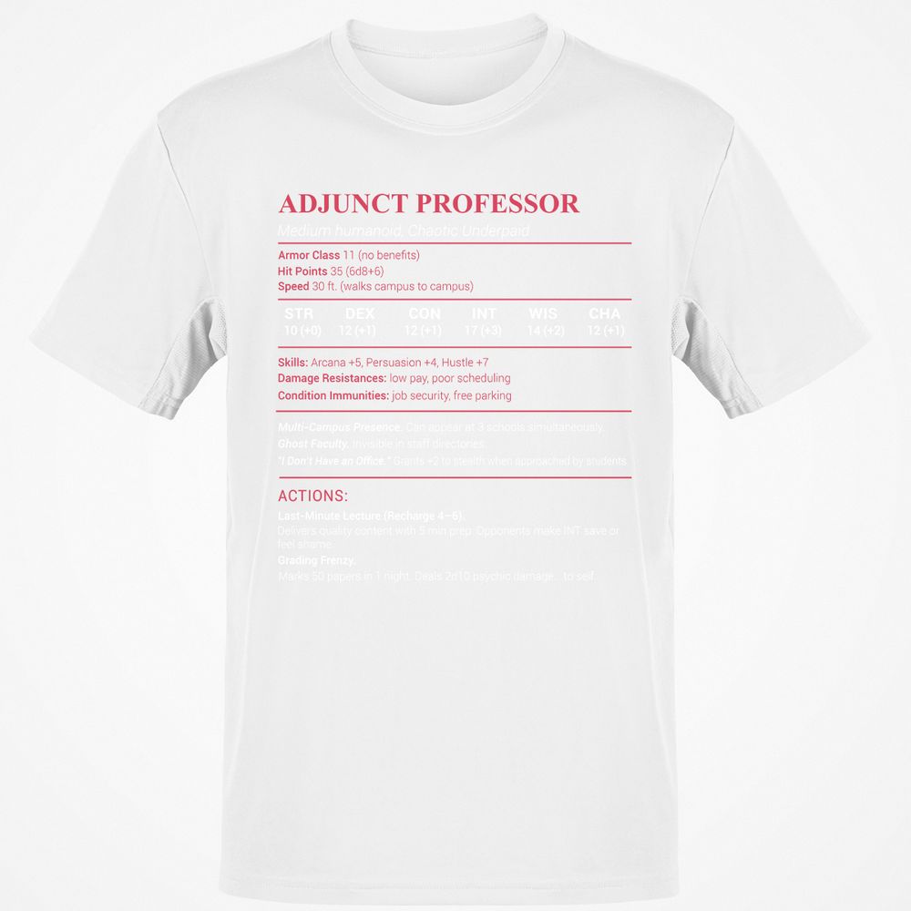 Adjunct Professor Stats Classic Unisex T-Shirt - White - 12