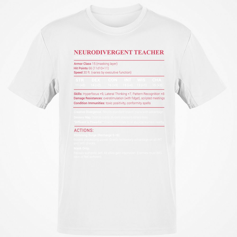 Neurodivergent Teacher Stats Classic Unisex T-Shirt - White - 12