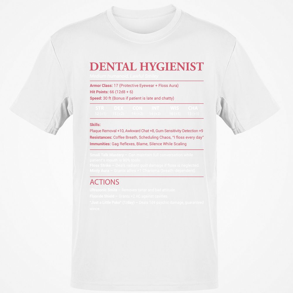 Dental Hygienist Classic Unisex T-Shirt - White - 12