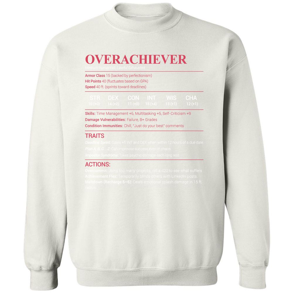 Overachiever Classic Unisex Sweatshirt - White - 12