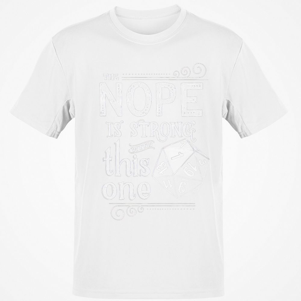 The NOPE is Strong with This One T-Shirt - White - 12