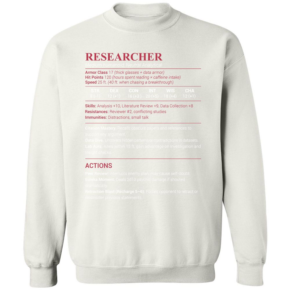 Researcher Stats Classic Unisex Sweatshirt - White - 12