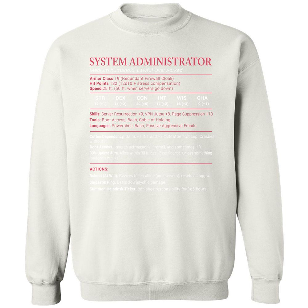 System Administrator Stats Classic Unisex Sweatshirt - White - 12