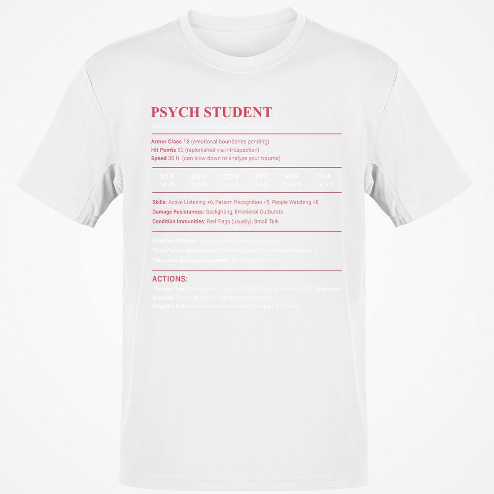Psych Student Classic Unisex T-Shirt - White - 12