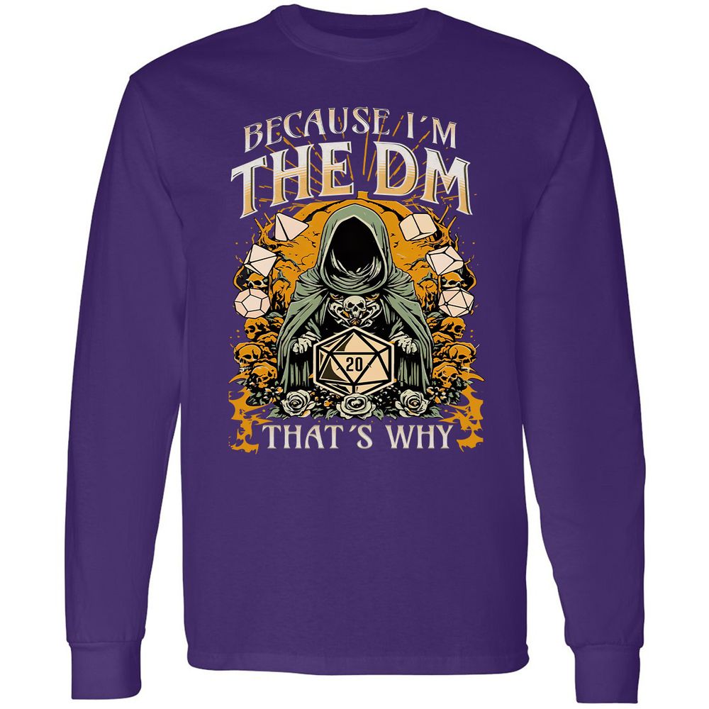 Because I'm DM That's Why Long Sleeve T-Shirt - Purple - 13