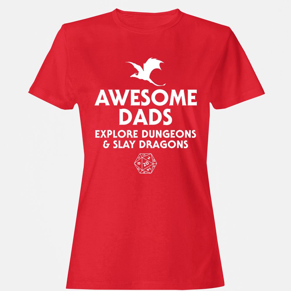 Awesome Dads Slay Dragons Women's T-Shirt - Red - 13