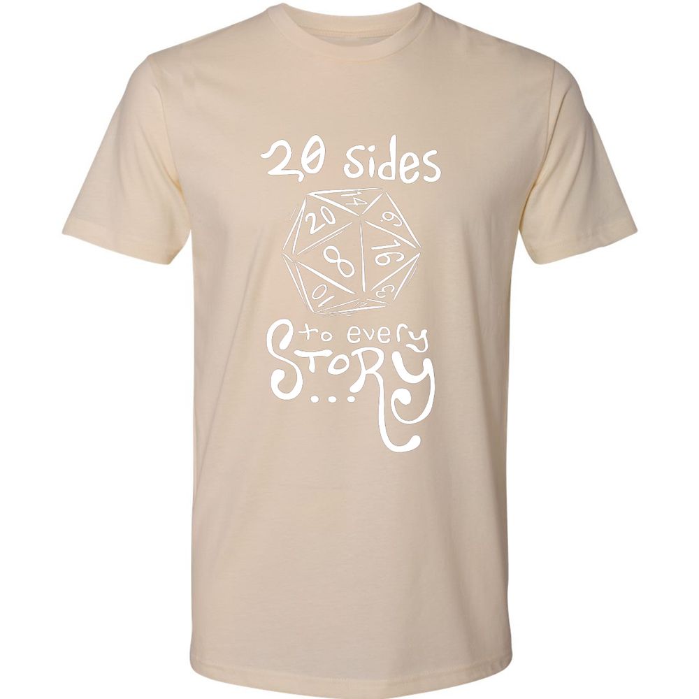 20 Sides to Every Story Premium Unisex T-Shirt - Cream - 14