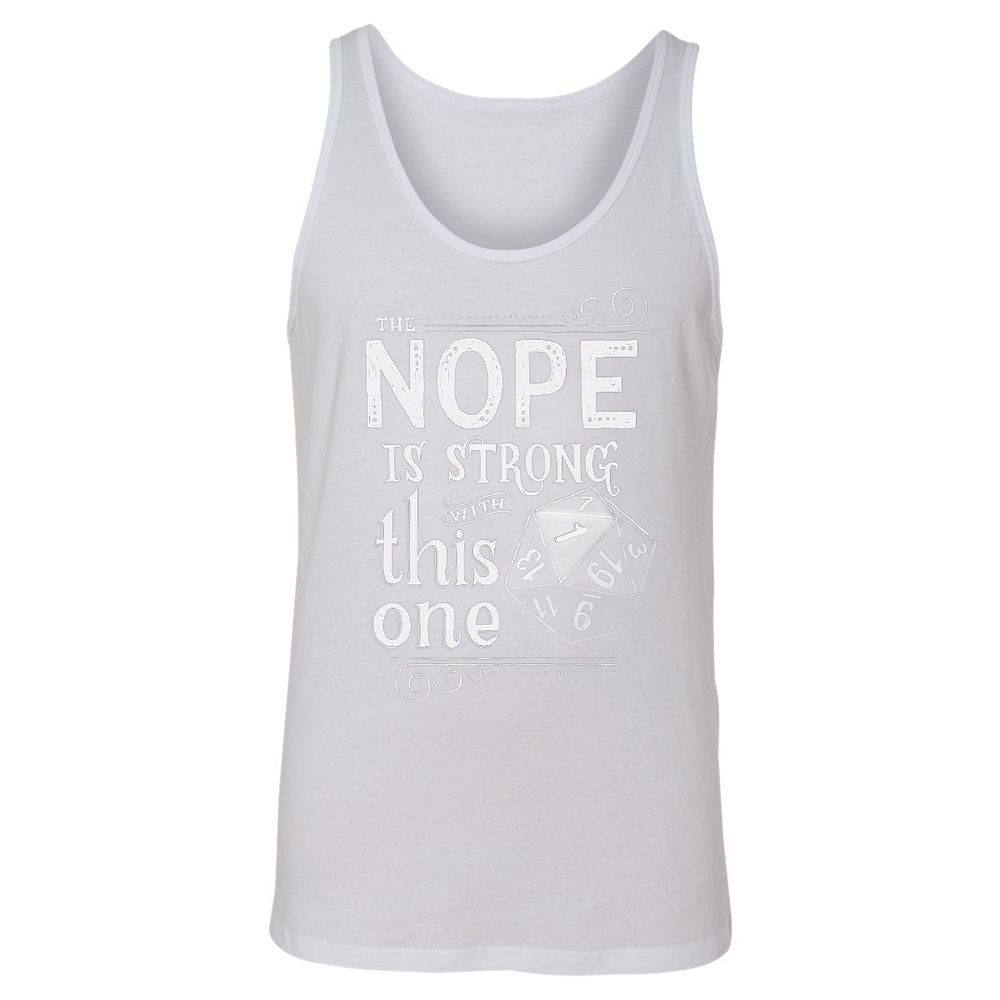 The NOPE is Strong with This One Unisex Jersey Tank - White - 14