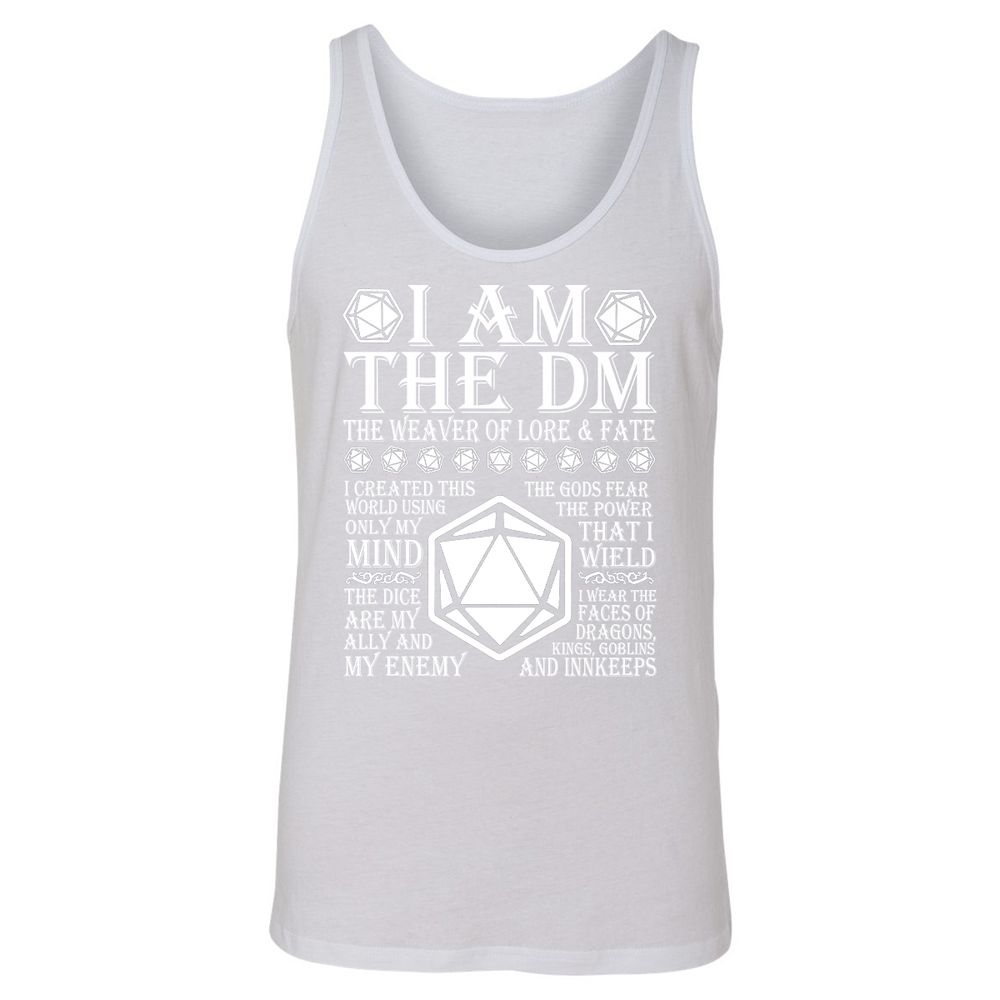 I Am The DM The Weaver Of Lore And Fate Unisex Jersey Tank - White - 14