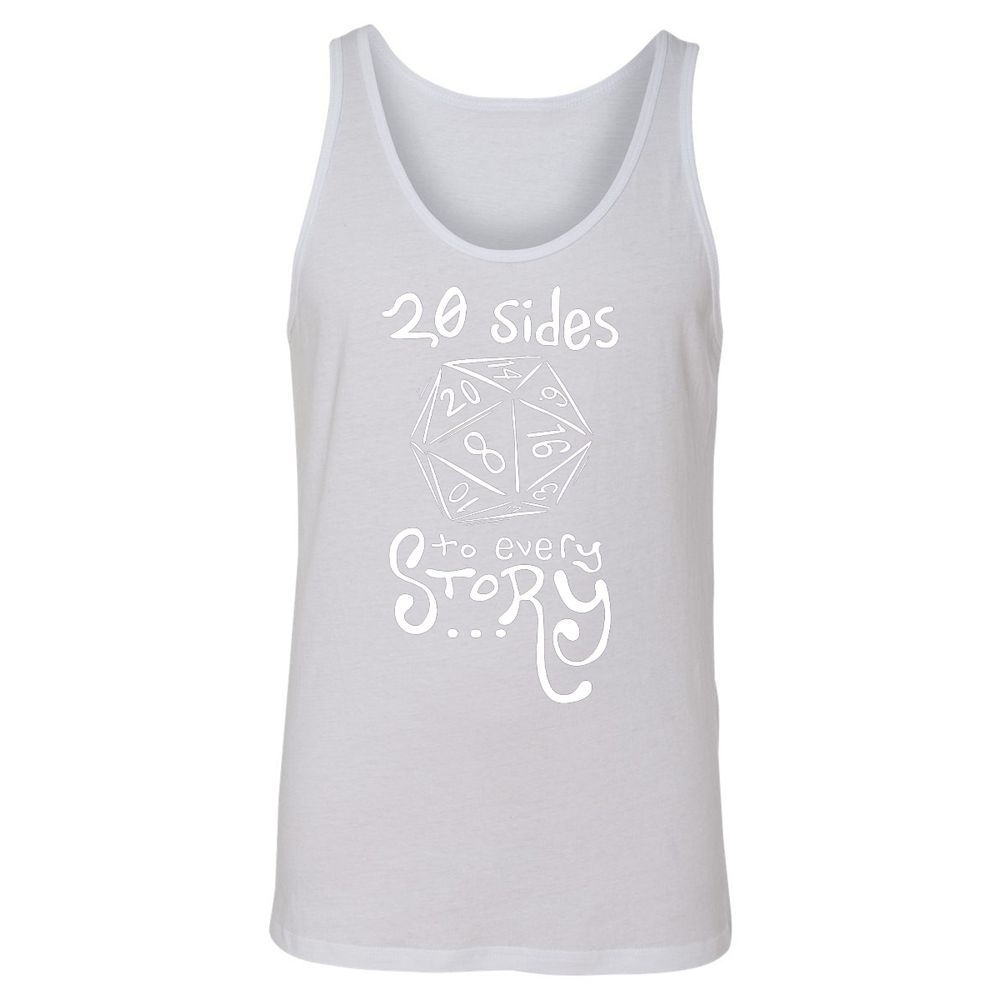 20 Sides to Every Story Unisex Jersey Tank - White - 14