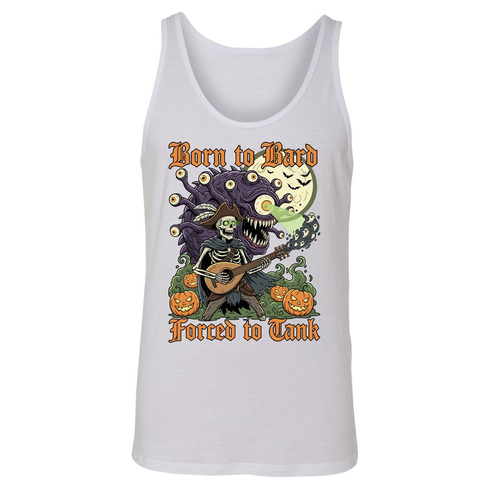 Born to Bard – Forced to Tank Unisex Jersey Tank - White - 14