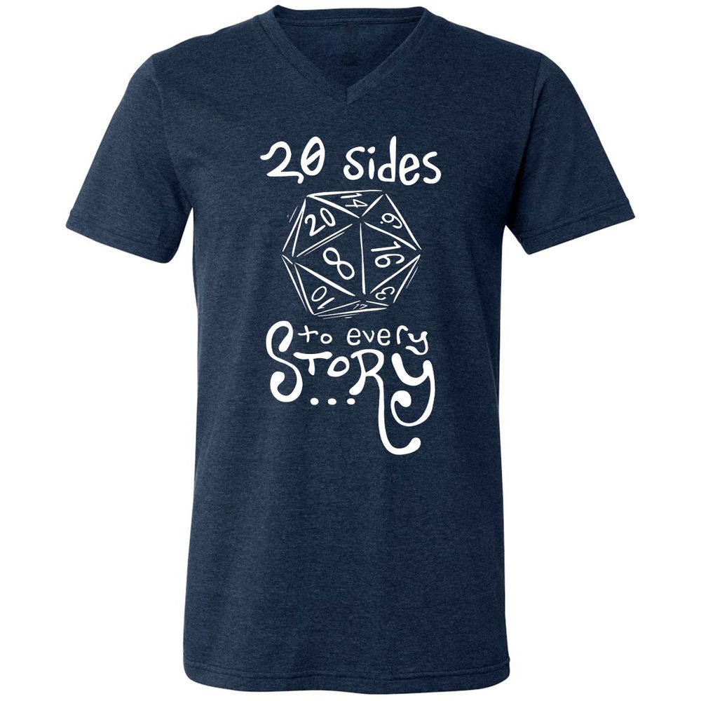 20 Sides to Every Story Unisex V-Neck T-Shirt - Heather Navy - 15