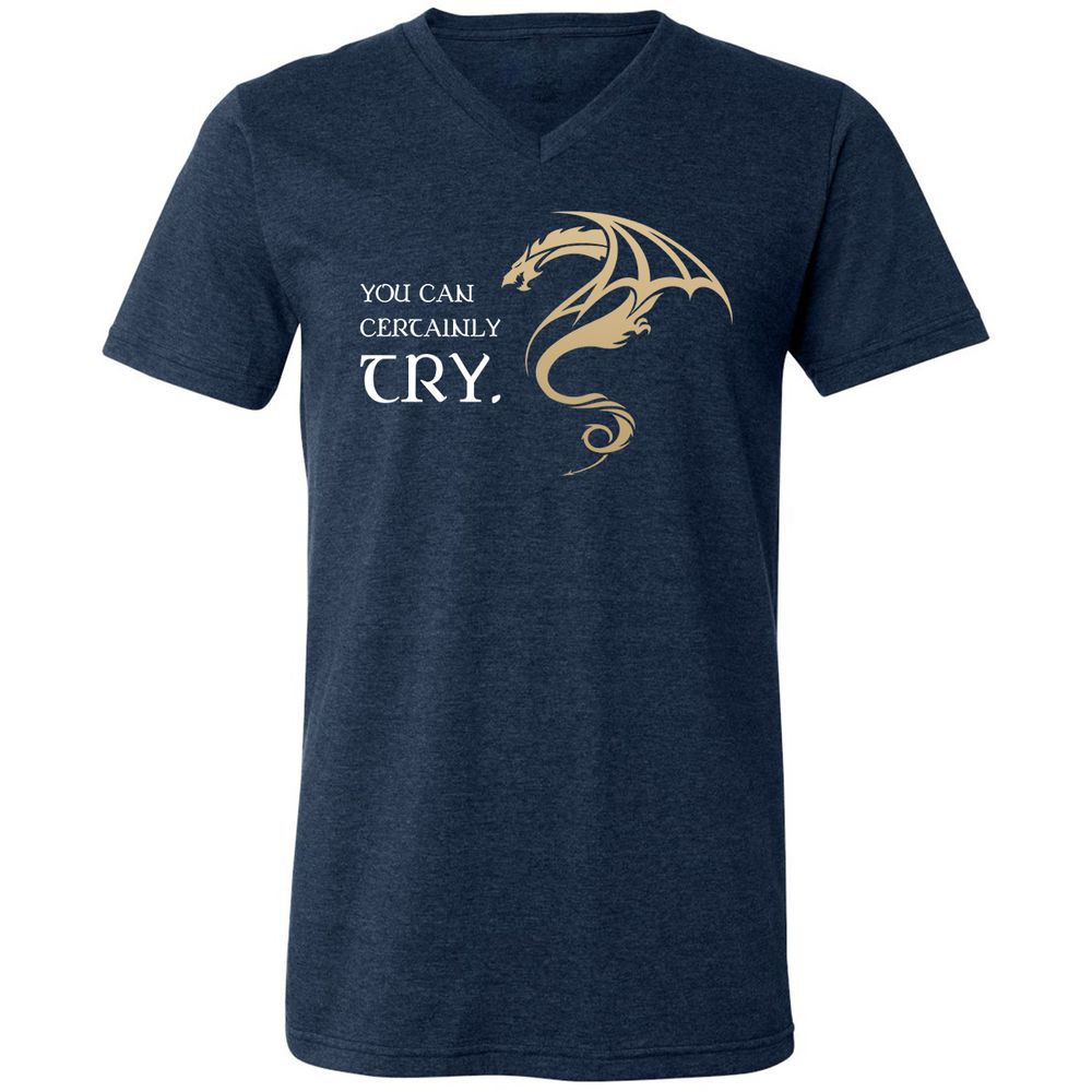 You Can Certainly Try Unisex V-Neck T-Shirt - Heather Navy - 15