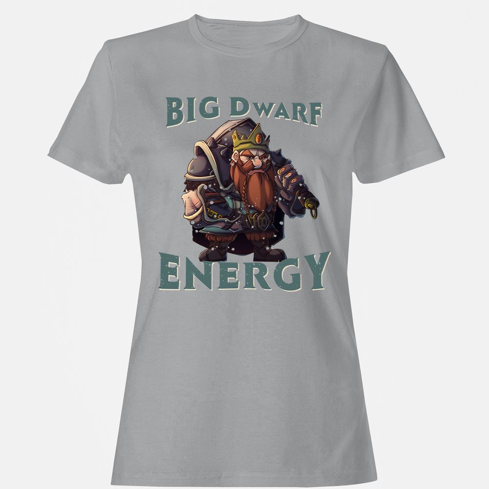 Big Dwarf Energy Women's T-Shirt - Sport Grey - 15