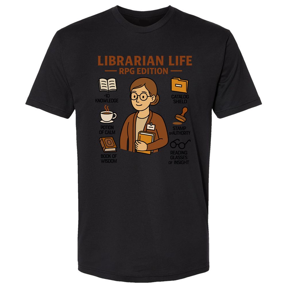Librarian Life RPG Edition Premium Unisex T-Shirt - Black - 16