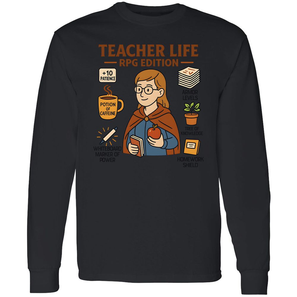 Teacher Life RPG Edition Long Sleeve T-Shirt - Black - 16