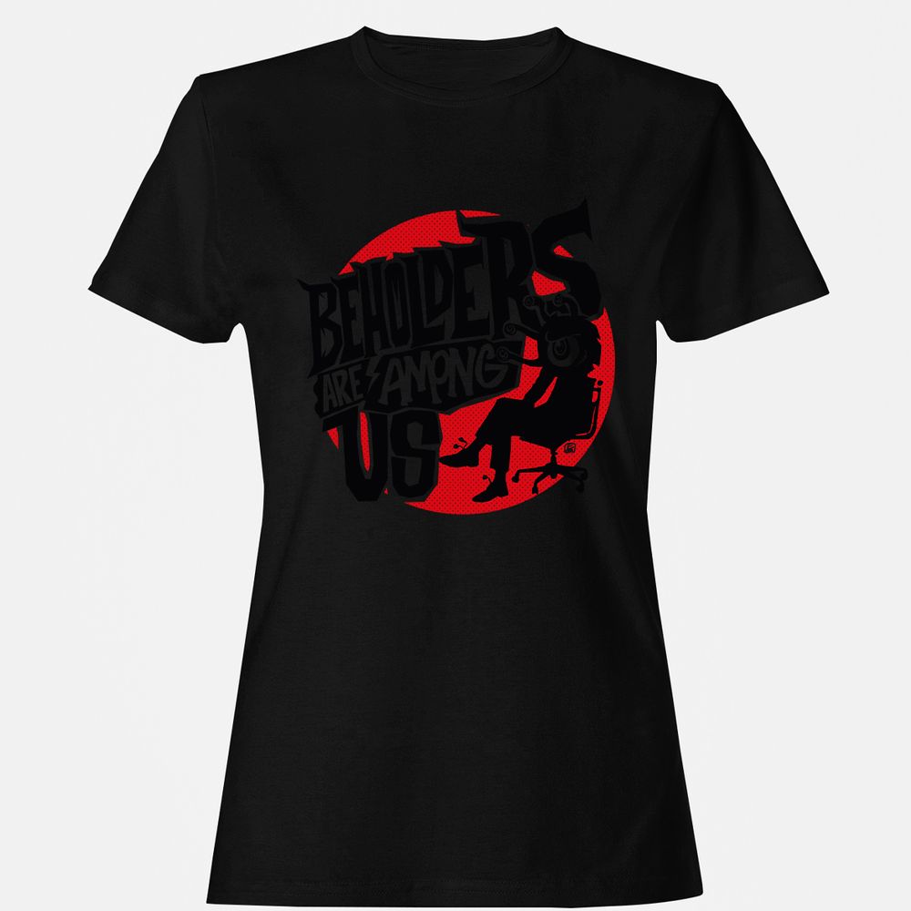 Beholders Are Among Us Women's T-Shirt - Black - 16