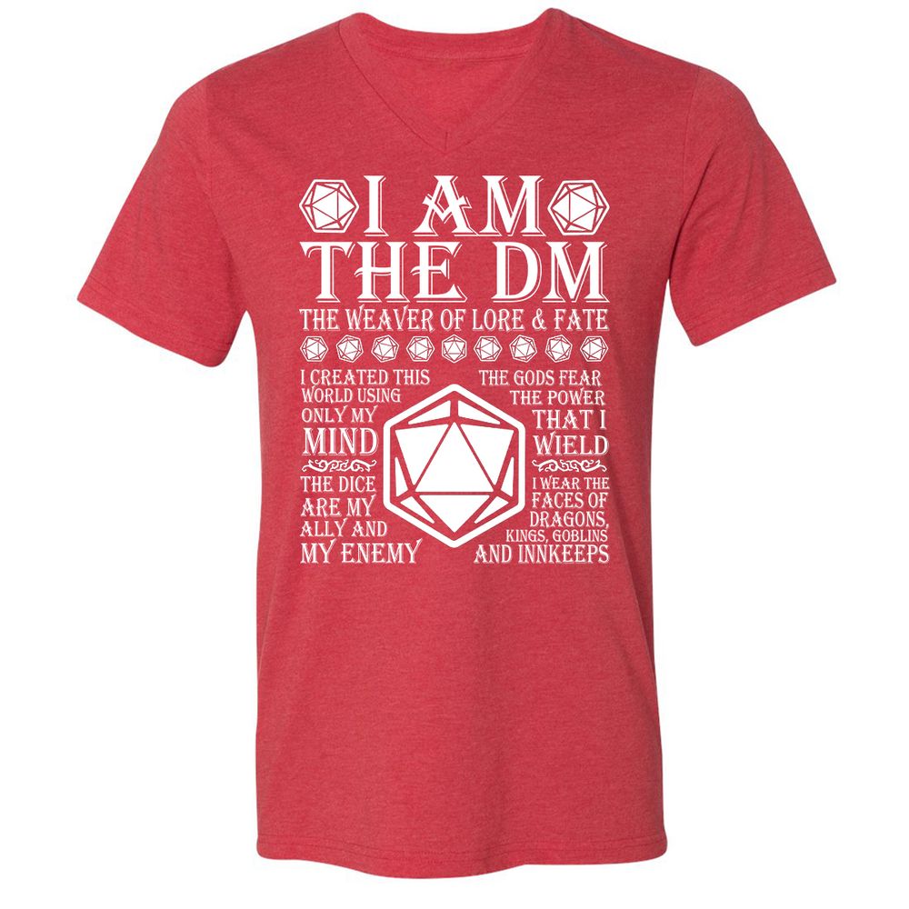 I Am The DM The Weaver Of Lore And Fate Unisex V-Neck T-Shirt - Heather Red - 16