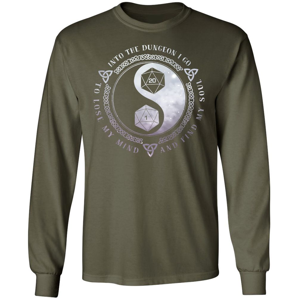Into The Dungeon I Go Long Sleeve T-Shirt - Military Green - 16