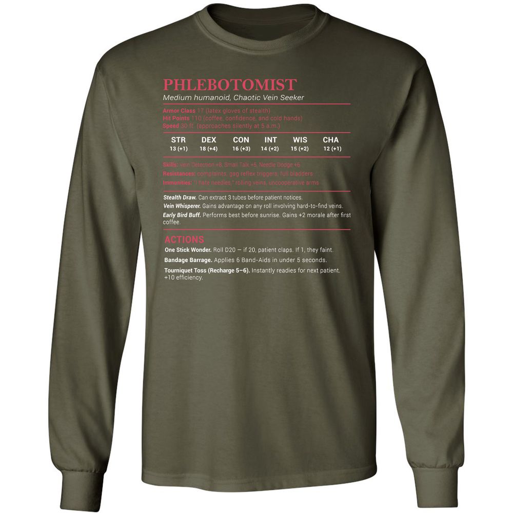 Phlebotomist Stats Long Sleeve T-Shirt - Military Green - 16
