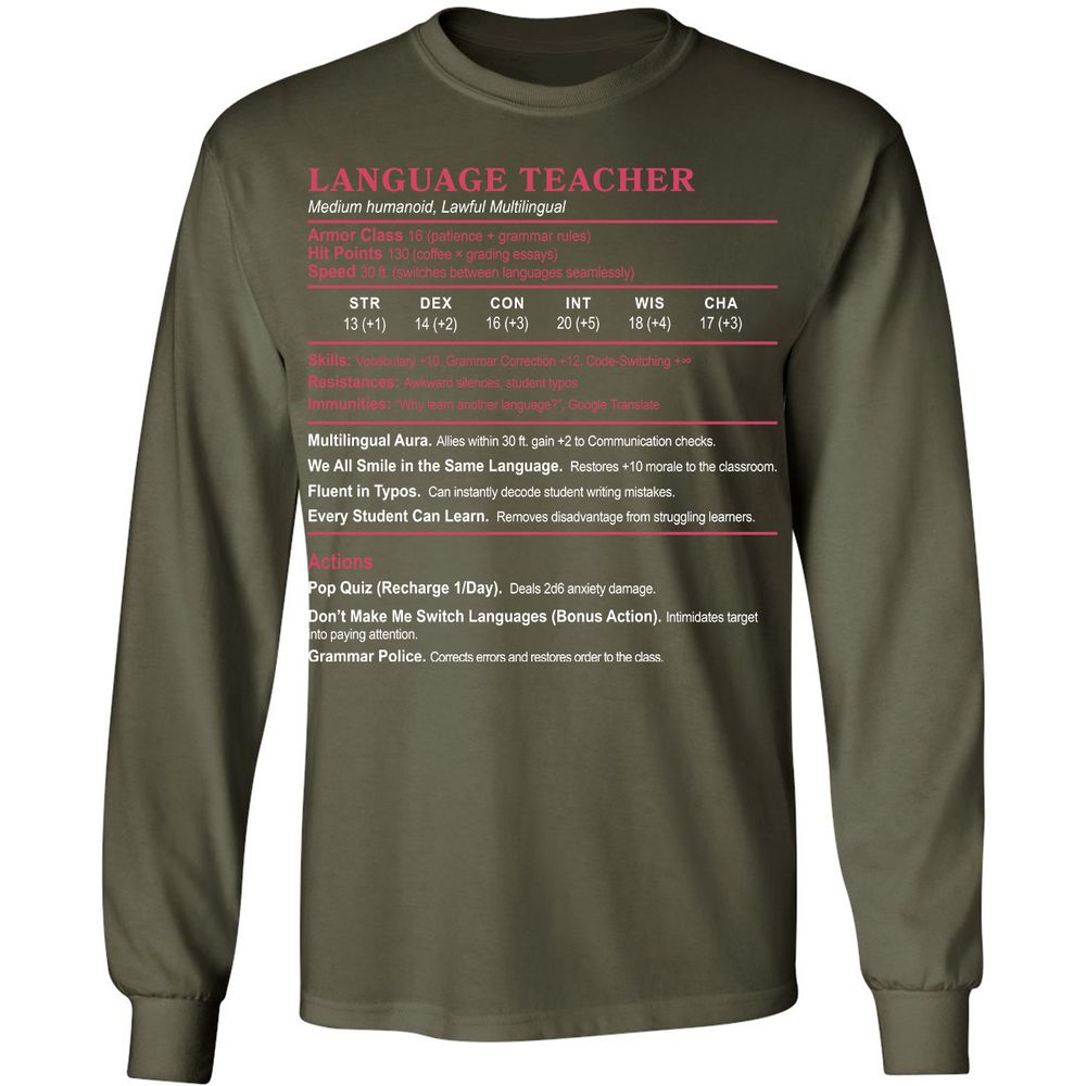 Language Teacher Long Sleeve T-Shirt - Military Green - 16