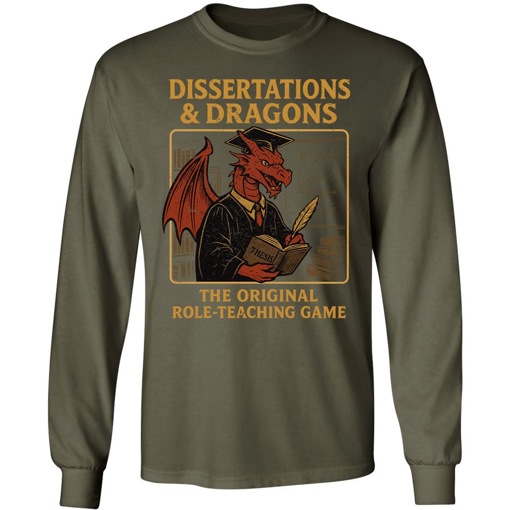 Disserations & Dragons Long Sleeve T-Shirt - Military Green - 16