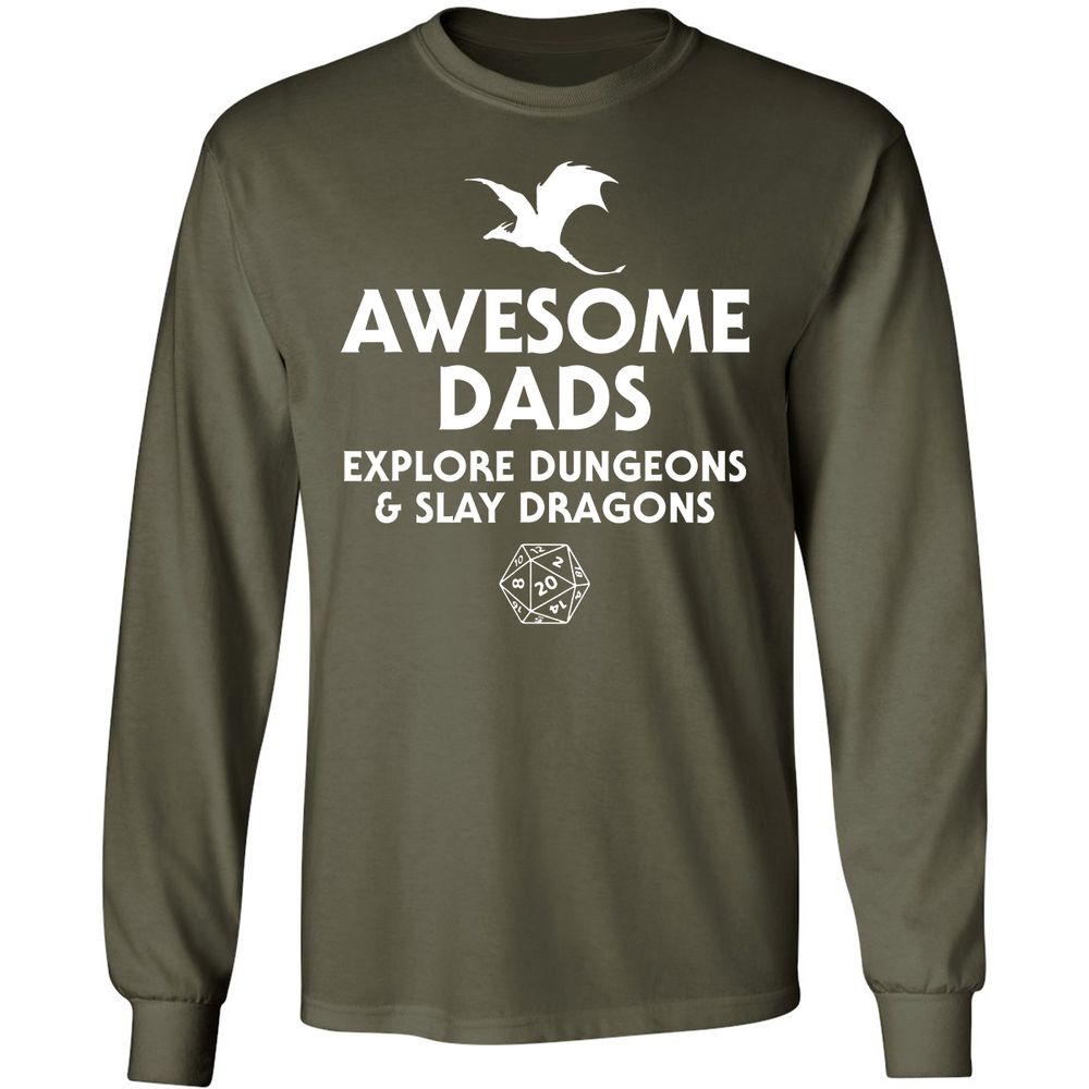 Awesome Dads Slay Dragons Long Sleeve T-Shirt - Military Green - 16