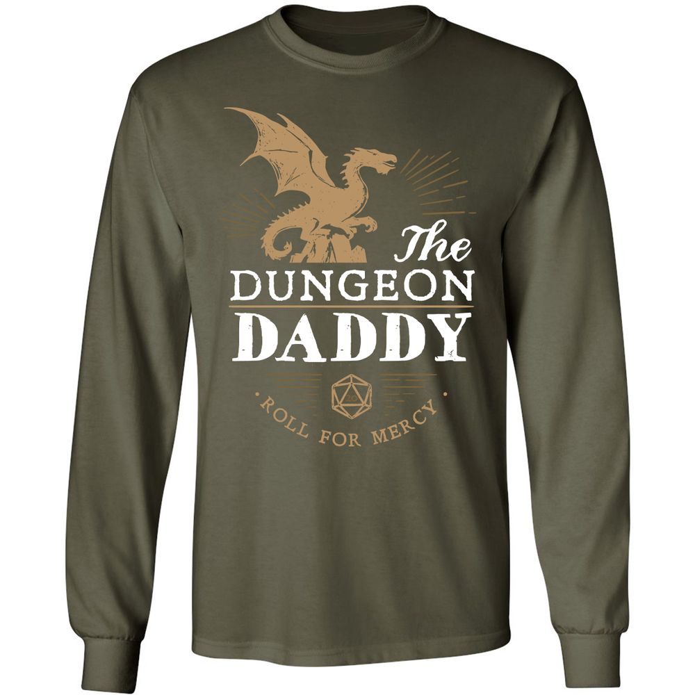 Dungeon Daddy Roll For Mercy Long Sleeve T-Shirt - Military Green - 16