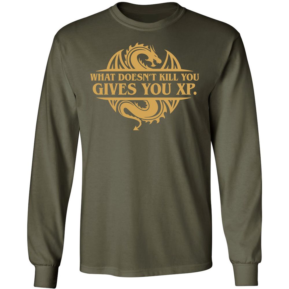 What Doesn't Kill You Gives You XP Long Sleeve T-Shirt - Military Green - 16