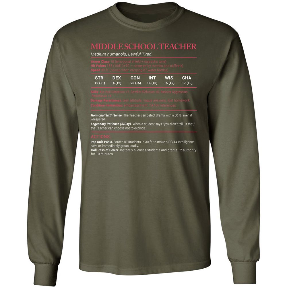 Middle School Teacher Stats Long Sleeve T-Shirt - Military Green - 16