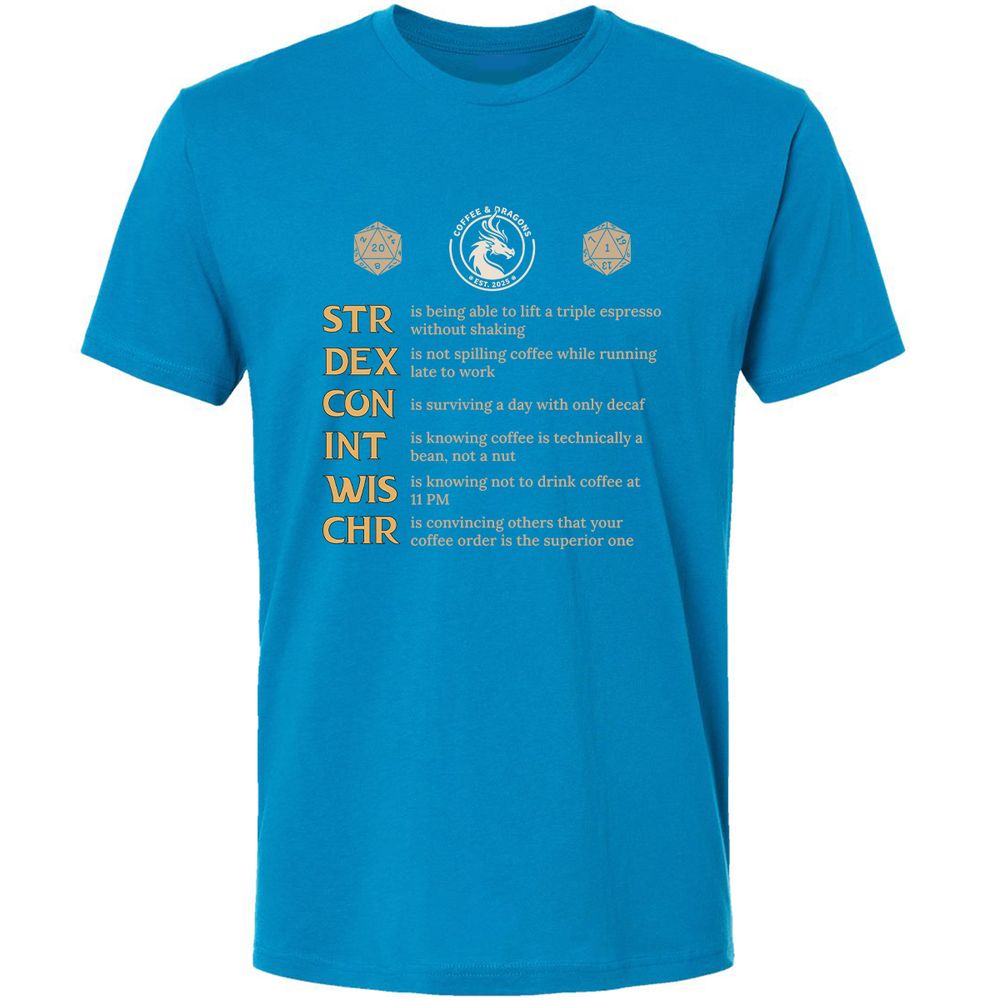 Coffee & Dragons RPG Stats Premium Unisex T-Shirt - Turquoise - 16