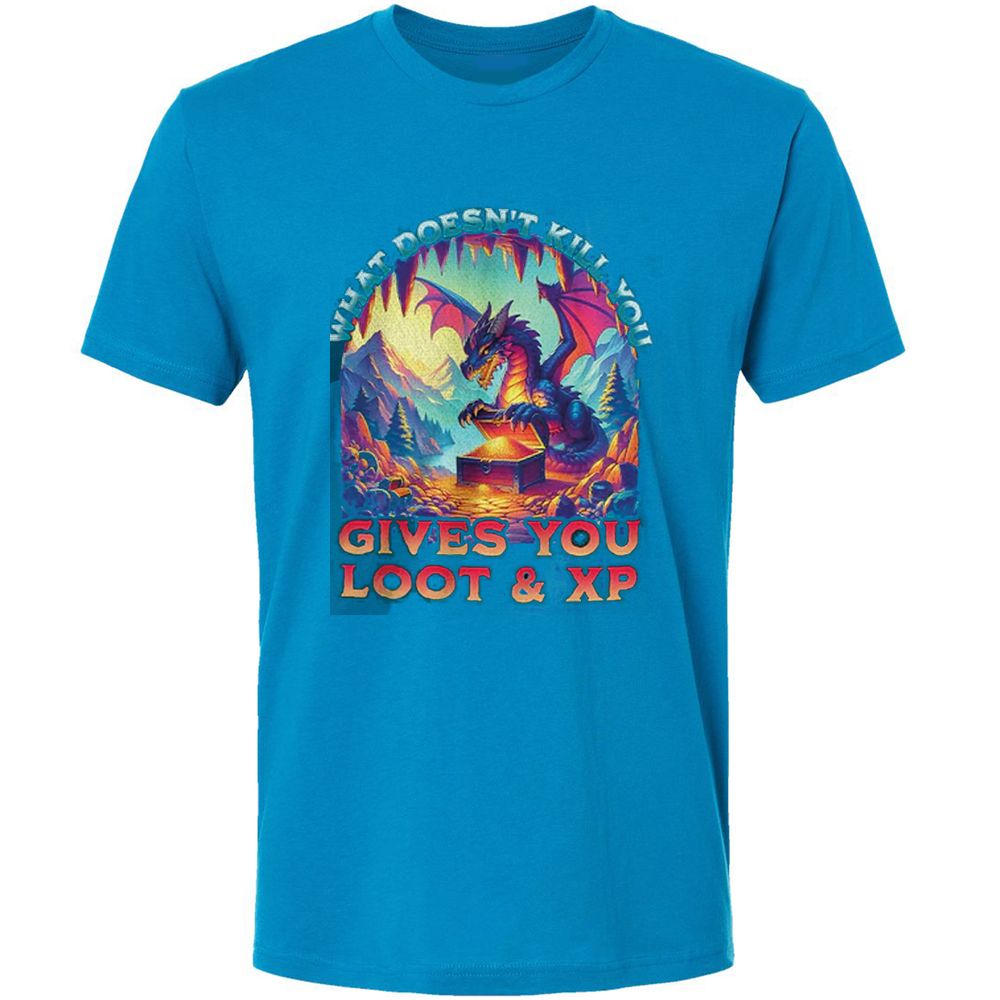 What Doesn't Kill You Give You Loot & XP Premium Unisex T-Shirt - Turquoise - 16