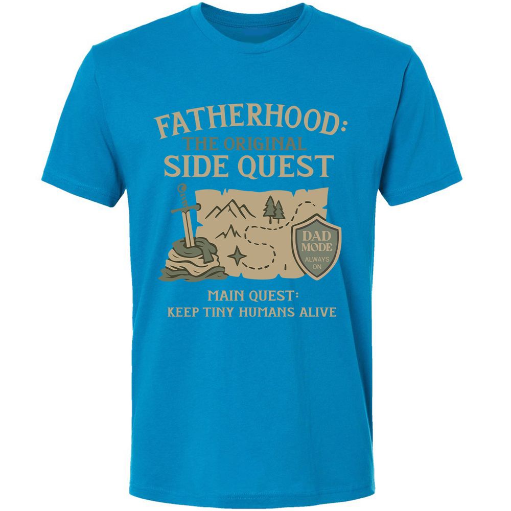 Fatherhood The Original Side Quest Premium Unisex T-Shirt - Turquoise - 16
