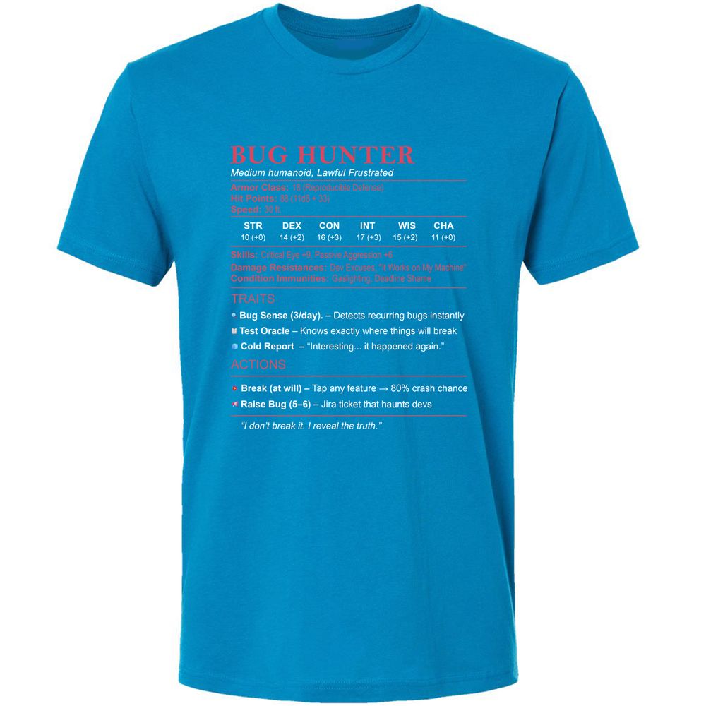 Tester Stats (Bug Hunter) Premium Unisex T-Shirt - Turquoise - 16
