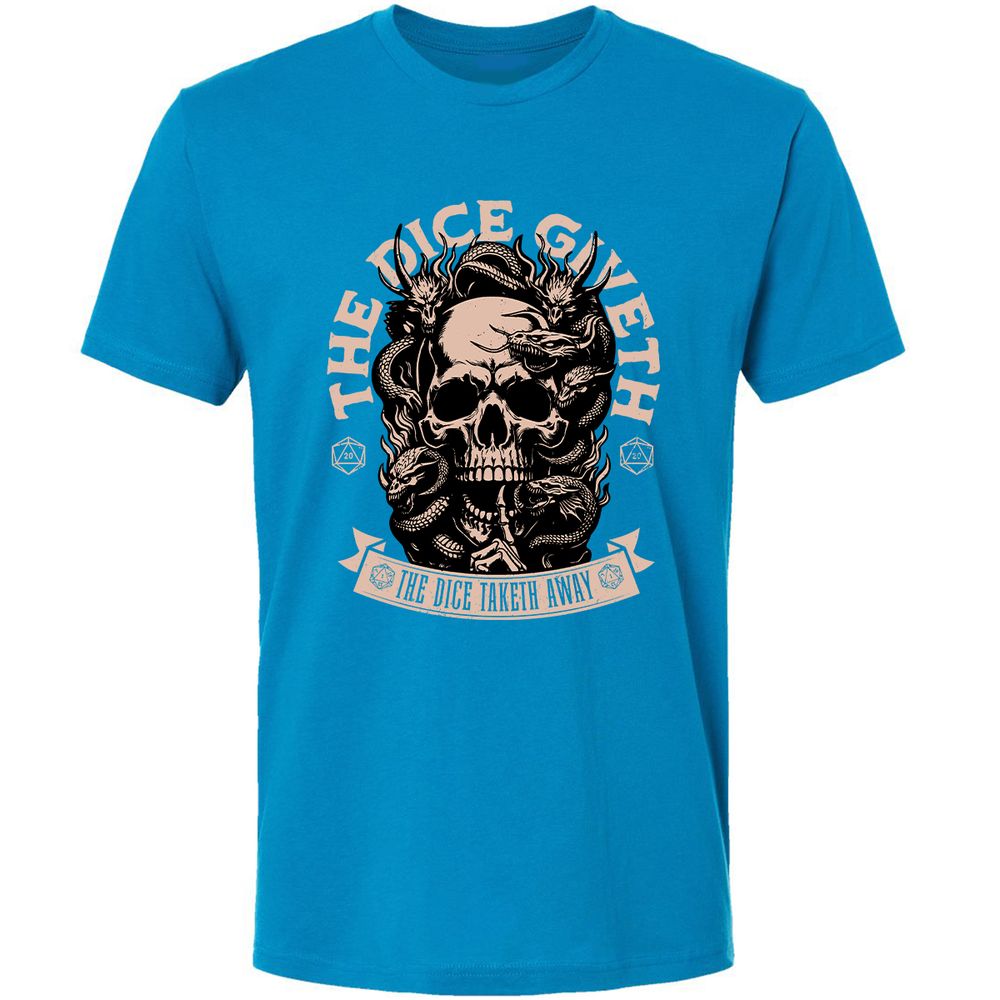 The Dice Giveth The Dice Taketh Away Premium Unisex T-Shirt - Turquoise - 16