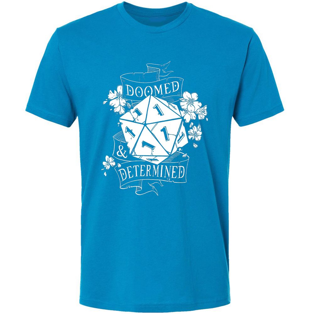 Doomed Determined Premium Unisex T-Shirt - Turquoise - 16