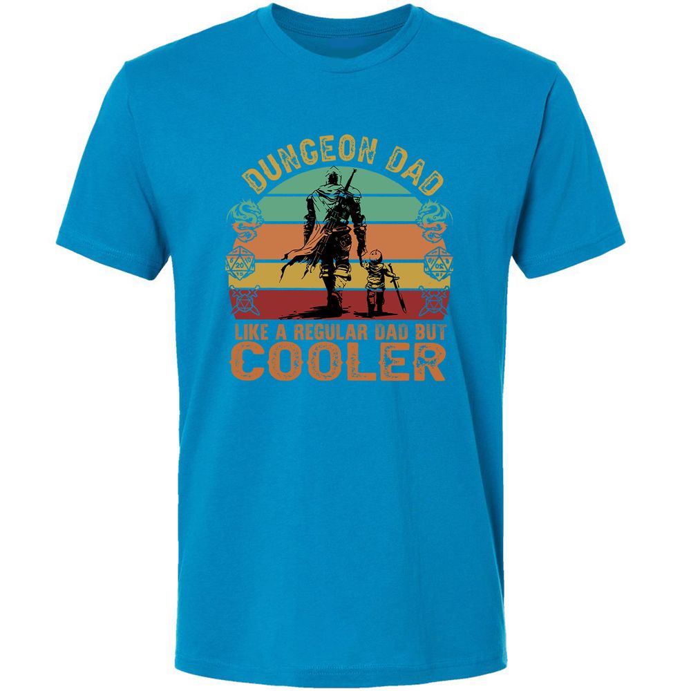Dungeon Dad Like A Regular Dad Premium Unisex T-Shirt - Turquoise - 16