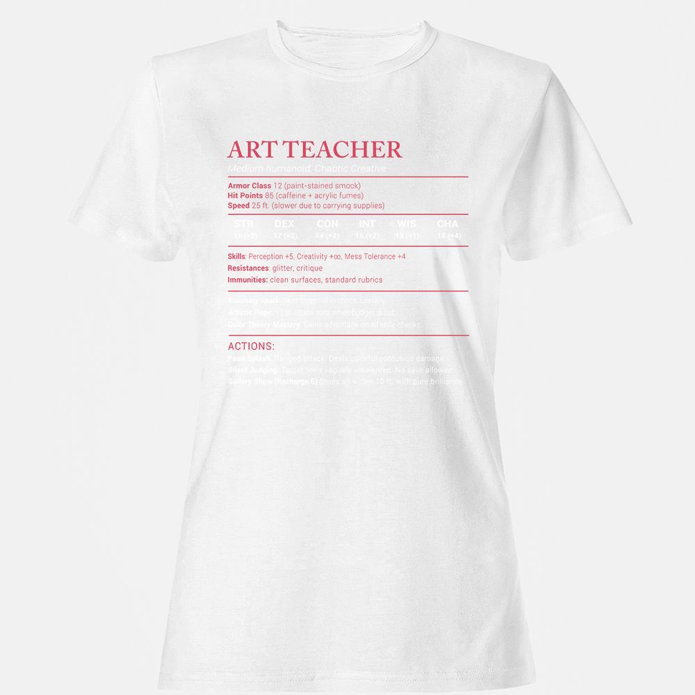 Art Teacher Stats Women's T-Shirt - White - 16