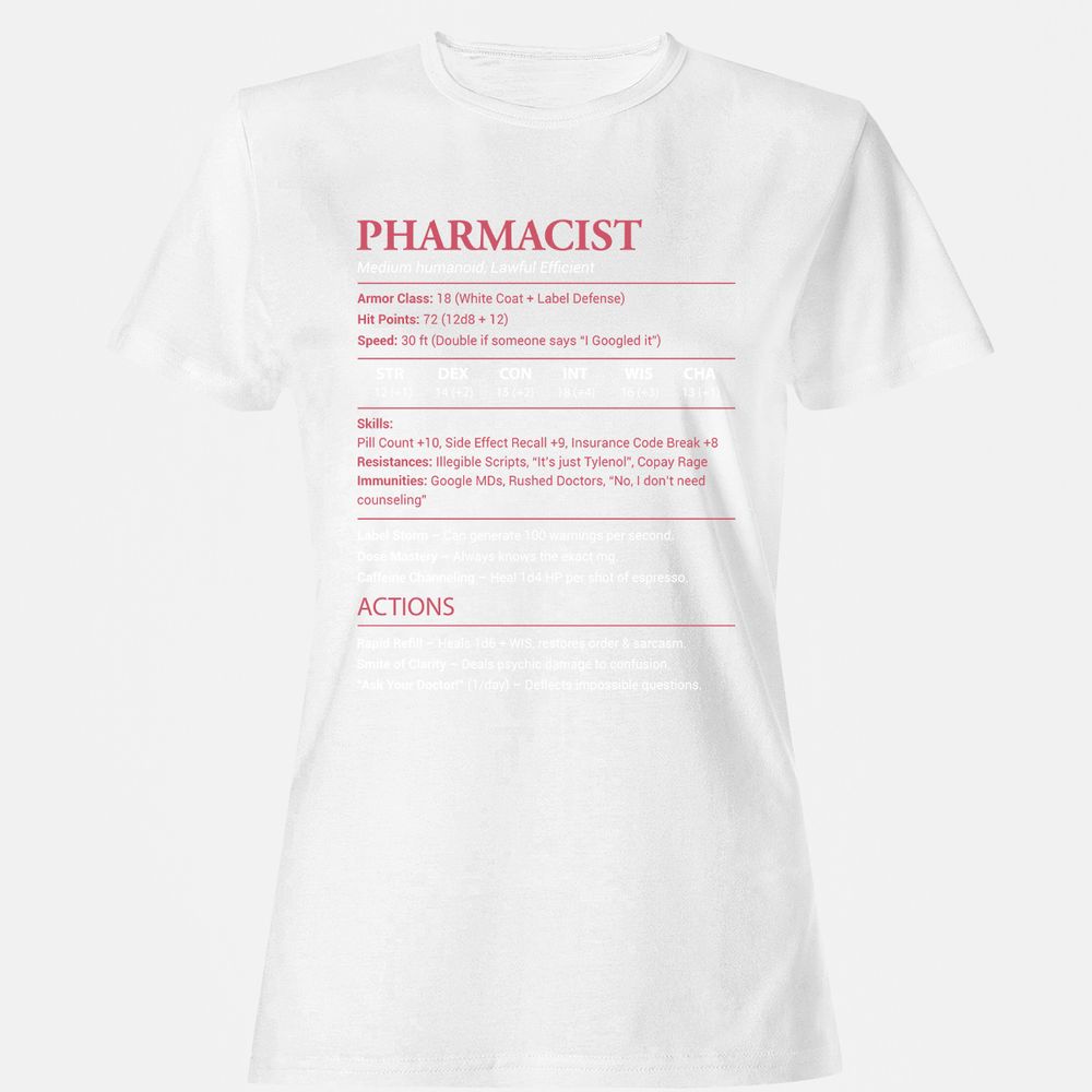 Pharmacist Stats Women's T-Shirt - White - 16